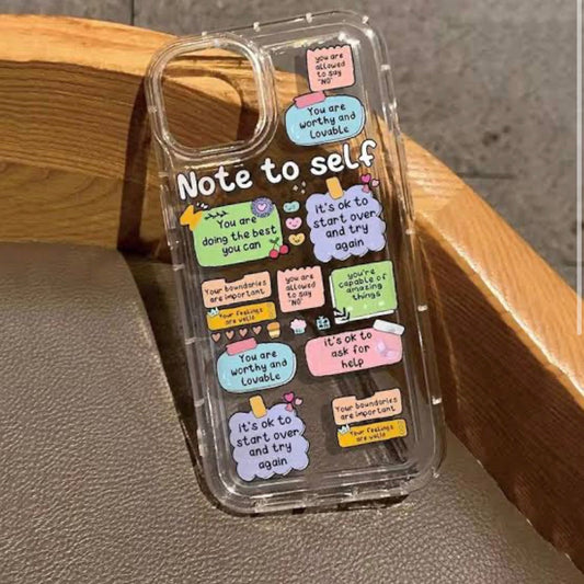 Note to Self Transparent Printed Phone Case
